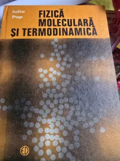 Iuliu Pop   Fizica moleculara si termodinamica