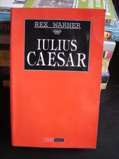 Iulius Caesar - Rex Warner