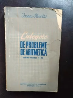 Ivanca Olivotto - Culegere de Probleme de Aritmetica. Pentru Clasele IV-VII