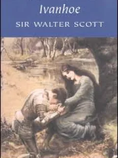 IVANHOE- SIR WALTER SCOTT