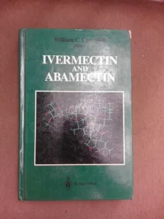 Ivermectin and Abacmetin - William C. Campbell  (carte in limba engleza, cu dedicatie)