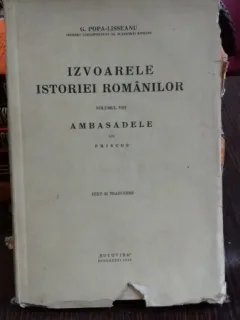 IZVOARELE ISTORIEI ROMANILOR - G. POPA - LISSEANU  VOL.VIII AMBASADELE LUI PRISCUS