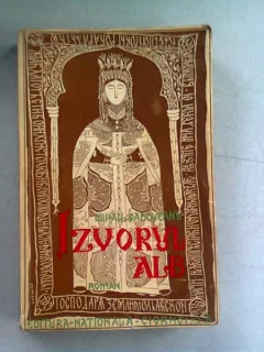 IZVORUL ALB - MIHAIL SADOVEANU