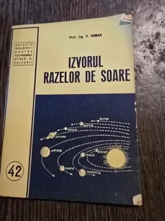 Izvorul razelor de soare - V. Roman