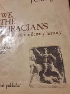 J. C. Dragan - We, The Tracians and our Multimillenary History Vol II