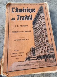 J. F. Fraser - L'amerique au travail