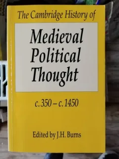 J. H. Burns - Medieval Political Thought c. 350-c. 1450