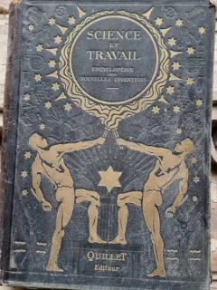 J. L. Breton, Raoul Mortier - Science et Travail. Grande Encyclopedie Illustree des Nouvelles Inventions Tome II