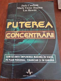 Jack Canfield - Puterea concentrarii