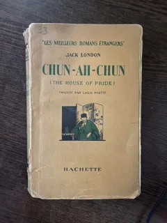 Jack London Chun-Ah-Chun The House of Pride (1940)