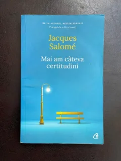 Jacques Salome - Mai am cateva certitudini