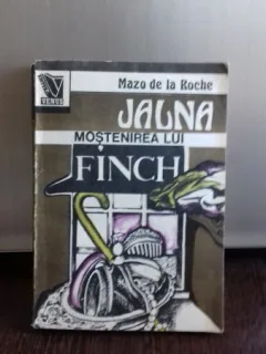 JALNA. MOSTENIREA LUI FINCH - MAZO DE LA ROCHE