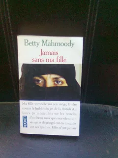 JAMAIS SANS MA FILLE - BETTY MAHMOODY
