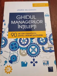 James McGrath - Ghidul managerilor intelepti