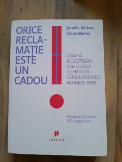 Janelle Barlow, Claus Moller - Orice reclamatie este un cadou