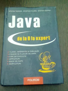 JAVA DE LA 0 LA LA EXPERT - STEFAN TANASA