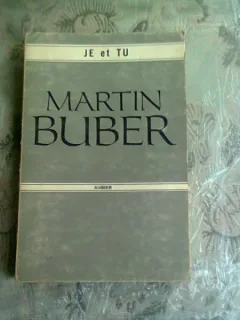 JE E TU - MARTIN BUBER  9CARTE IN LIMBA FRANCEZA)
