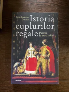 Jean-Francois Solnon - Istoria cuplurilor regale