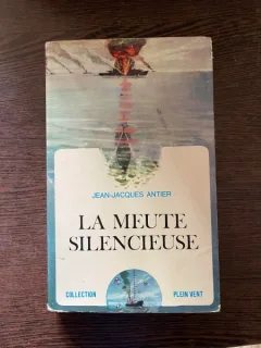 Jean-Jacques Antier La Meute Silencieuse