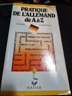 Jean Janitza, Gunhild Samson - Pratique de L'Allemand de A a Z