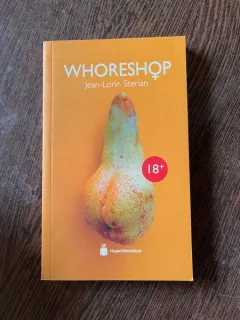 Jean Lorin Sterian - Whoreshop (cu dedicatie)
