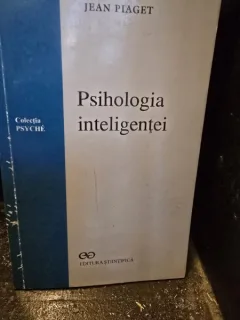 Jean Piaget - Psihologia inteligentei
