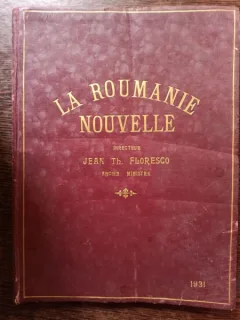 Jean Th. Floresco - La Roumanie Nouvelle