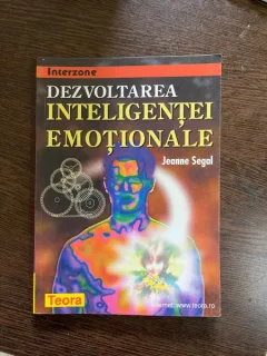Jeanne Segal - Dezvoltarea inteligentei emotionale