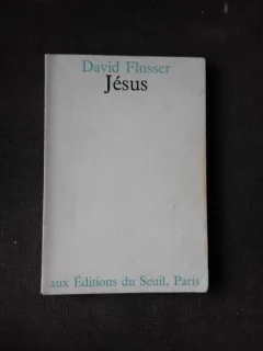 JESUS - DAVID FLUSSER  (CARTE IN LIMBA FRANCEZA)