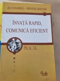 Jo Condrill, Bennie Bough - Invata Rapid, Comunica Eficient