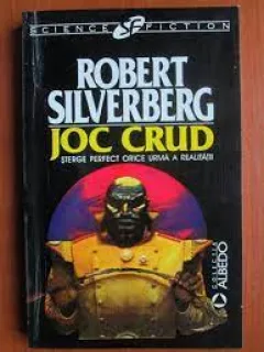 Joc crud - Robert Silverberg