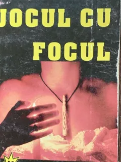Jocul cu focul - Iana Teiu