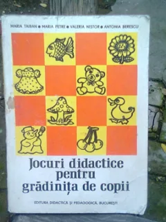 JOCURI DIDACTICE PENTRU GRADINITA DE COPII - MARIA TAIBAN