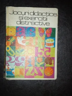 JOCURI DIDACTICE SI EXERCITII DISTRACTIVE - ANGELA FRANCU