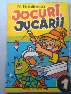 JOCURI, JUCARII - N. NOBILESCU  (CARTE PENTRU COPII)