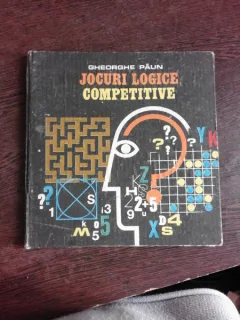 JOCURI LOGICE COMPETITIVE - GHEORGHE PAUN