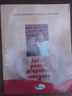 Jocuri pentru prescolar, culegere - Ileana Hangiu