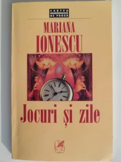 Jocuri si zile - Mariana Ionescu
