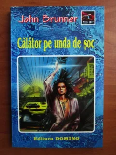 John Brunner - Calator pe unda de soc