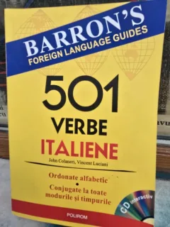 John Colaneri - 501 verbe italiene. Ordonate alfabetic. Conjugate la toate modurile si timpurile (inclusiv CD)