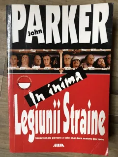 John Parker - In inima Legiunii Straine