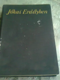 JOKAI ERDELYBEN - VITA ZSIGMOND  (CARTE IN LIMBA MAGHIARA)