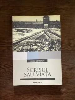 Jorge Semprun - Scrisul sau viata