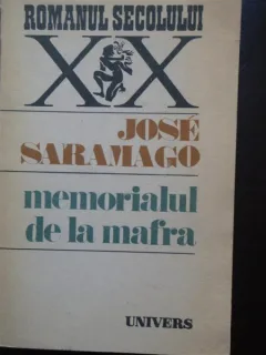Jose Saramago - Memorialul de la Mafra