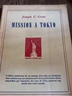 Joseph C. Grew - Mission a Tokyo