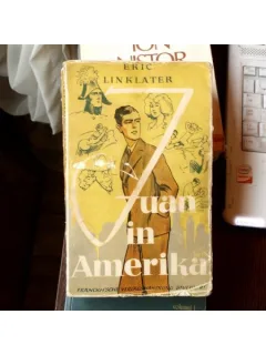 Juan in Amerika , Eric Linklater