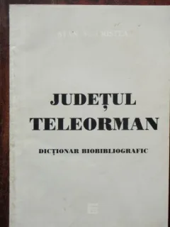 JUDETUL TELEORMAN - STAN V. CRISTEA