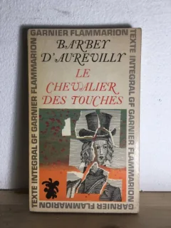 Jules Barbey D'Aurevilly - Le Chevalier des Touches
