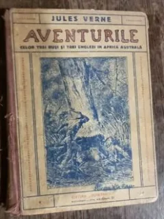 Jules Verne - Aventurile celor Trei Rusi si Trei Englezi in Africa Australa