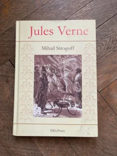Jules Verne - Mihail Strogoff